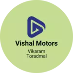 Business logo of Vishal Motors