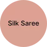 Business logo of Silk saree