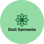 Business logo of Dixit Garments