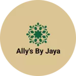 Business logo of Ally's by jaya