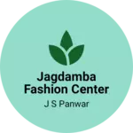 Business logo of Jagdamba fashion center