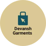 Business logo of Devansh garments