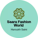 Business logo of Saara fashion world