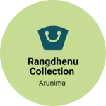 Business logo of Rangdhenu collection
