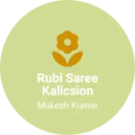 Business logo of Rubi saree kalicsion