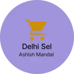 Business logo of Delhi sel