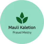 Business logo of Mauli kaletion