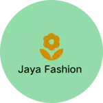 Business logo of Jaya fashion