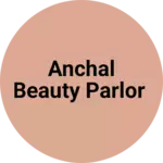 Business logo of Anchal beauty parlor