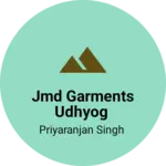 Business logo of Jmd garments Udhyog
