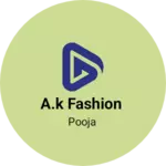 Business logo of A.K fashion