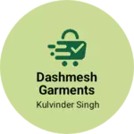 Business logo of Dashmesh garments