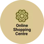 Business logo of Online shopping Centre