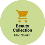 Business logo of Beauty collection