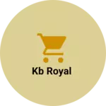 Business logo of KB royal