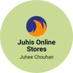 Business logo of Juhis Online Stores