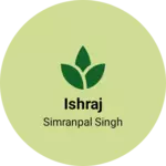 Business logo of Ishraj