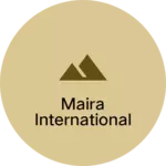 Business logo of Maira international
