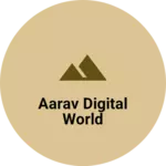 Business logo of Aarav digital world
