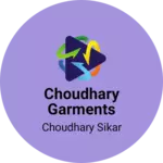 Business logo of CHOUDHARY GARMENTS