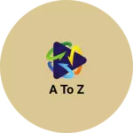 Business logo of A to z