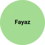 Business logo of Fayaz