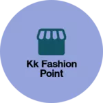 Business logo of Kk fashion point