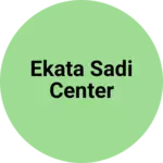 Business logo of Ekata Sadi center