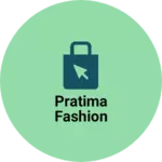Business logo of Pratima Fashion
