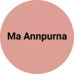 Business logo of Ma annpurna