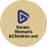 Business logo of Karam. Woman's &chindren.wer