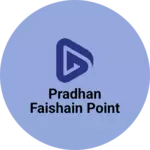 Business logo of Pradhan Faishain point