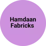 Business logo of Hamdaan fabricks