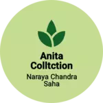 Business logo of Anita colltction