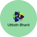 Business logo of Uttisth bharti