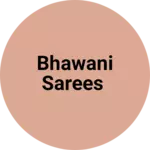 Business logo of Bhawani sarees