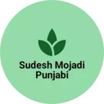 Business logo of Sudesh Mojadi Punjabi