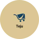Business logo of Teju