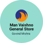 Business logo of Man Vaishno general Store based out of Faizabad