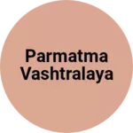 Business logo of Parmatma Vashtralaya