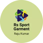 Business logo of Rs sport garment