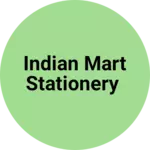 Business logo of Indian mart stationery