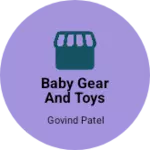 Business logo of Baby Gear And Toys