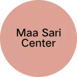 Business logo of Maa sari center