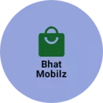Business logo of Bhat mobilz