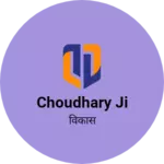 Business logo of choudhary ji