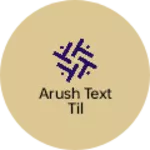 Business logo of Arush text til