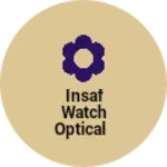 Business logo of Insaf watch optical