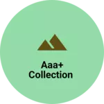 Business logo of AAA+ Collection