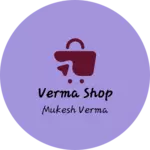 Business logo of Verma Shop